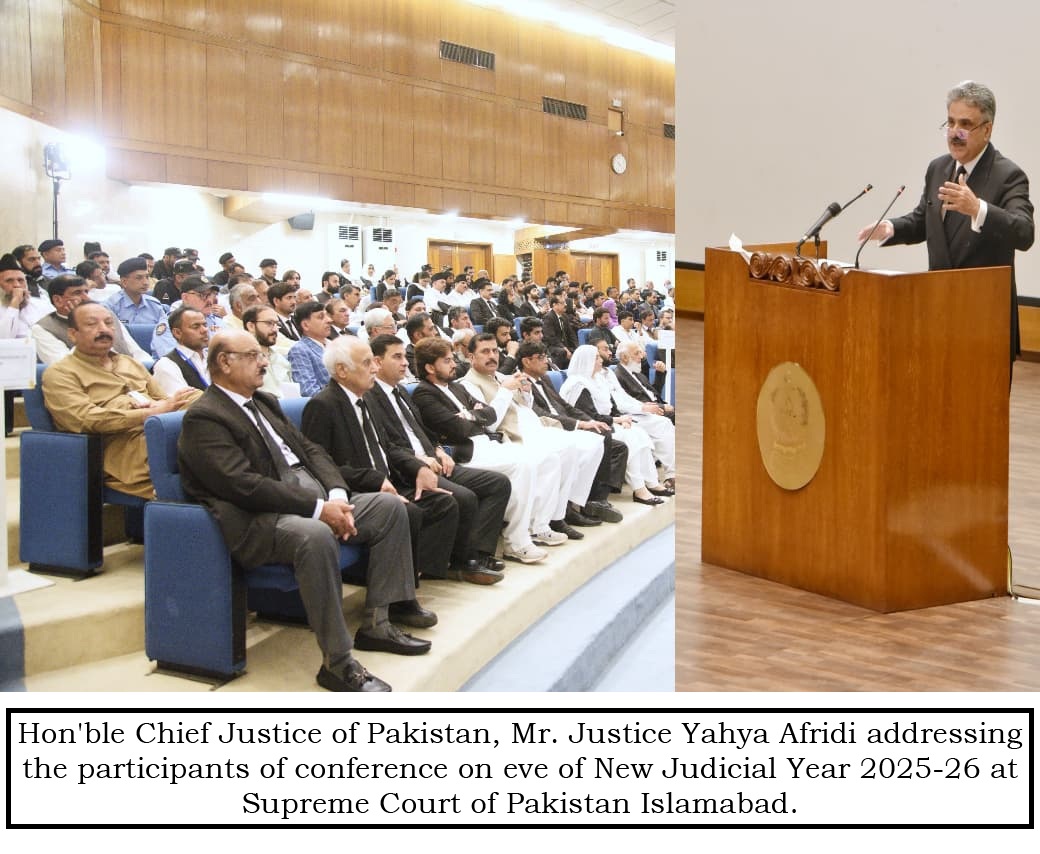 Supreme Court of Pakistan, Judicial Conference, Justice Yahya Afridi, legal reform, access to justice, court modernization, judicial performance, case backlog, digital case filing, e-notices, video-link hearings, anti-corruption hotline, Overseas Litigants Facilitation Cell, OLFC, Supreme Court Rules 2025, public facilitation, Supreme Court Bar Association, Pakistan judiciary, citizen-centric justice, legal system improvements