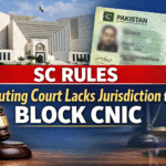 SC Rules Executing Court Lacks Jurisdiction to Block CNIC