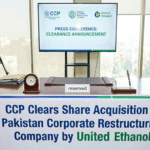 CCP Clears Share Acquisition in Pakistan Corporate Restructuring Company by United Ethanol