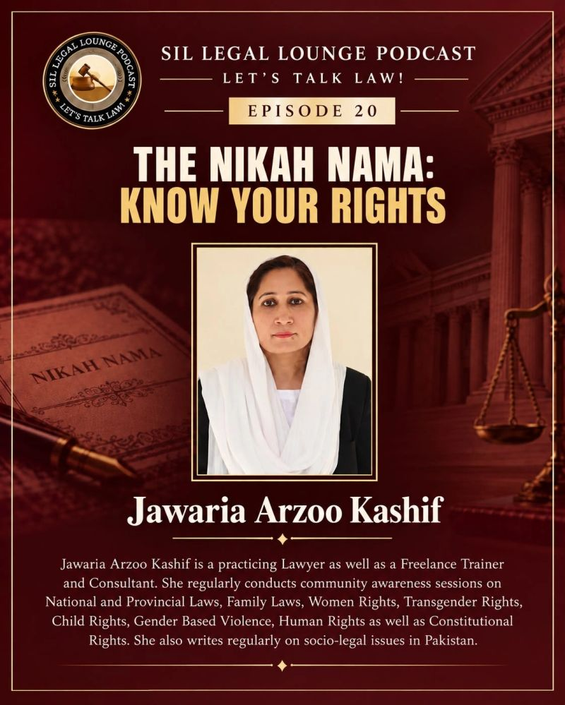 Promotional poster for SIL Legal Lounge Podcast Episode 20, “The Nikah Nama: Know Your Rights,” featuring guest Jawaria Arzoo Kashif.